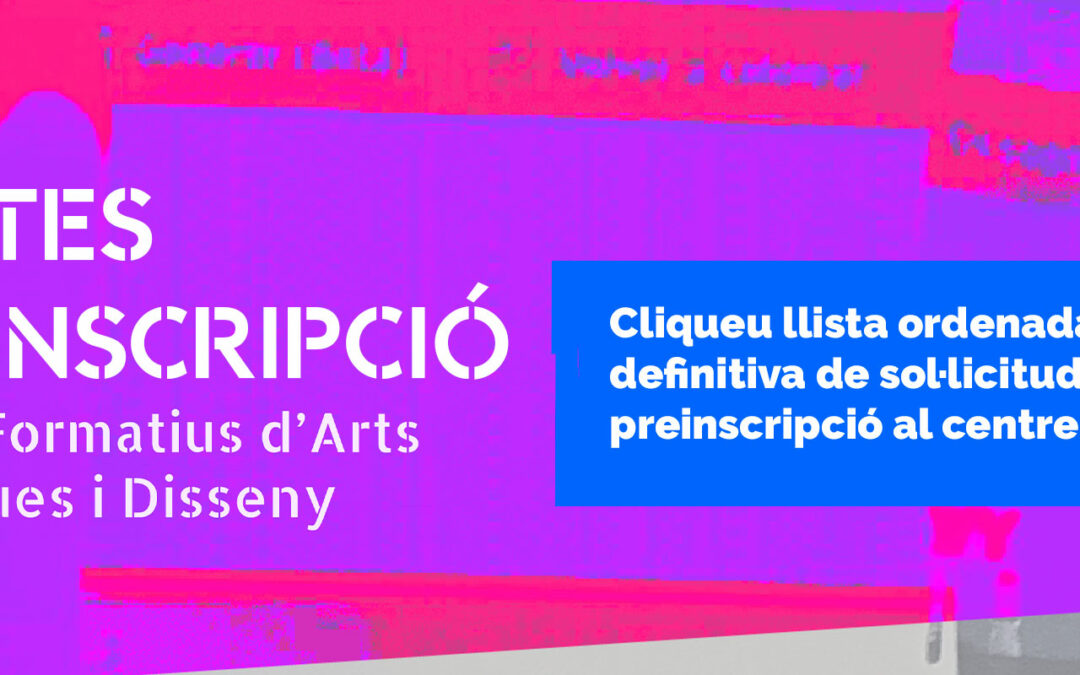 Llista ordenada definitiva de sol·licituds de preinscripció al centre