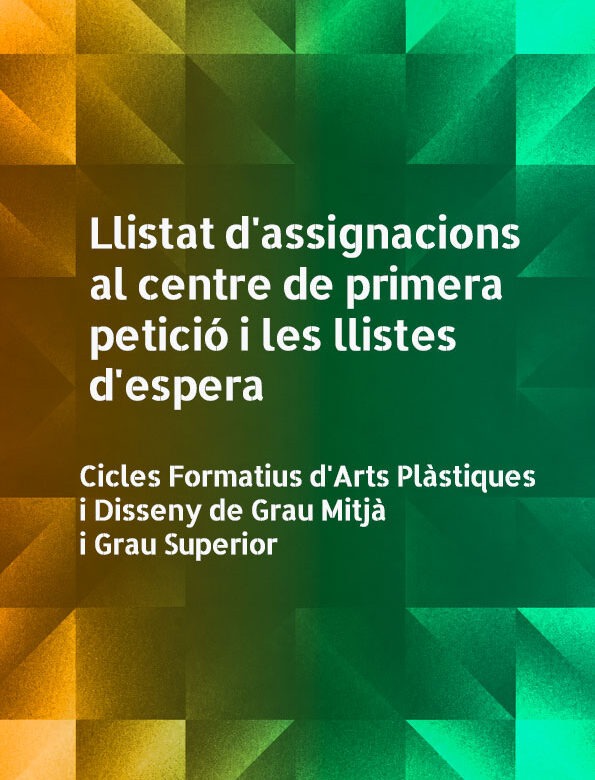 Llistat d’assignacions Cicles Formatius d’Arts Plàstiques i Disseny